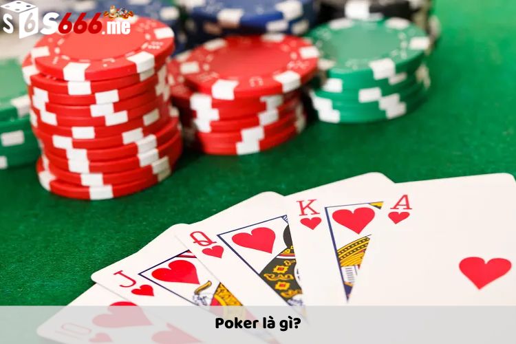 Poker là gì?